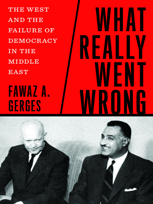 Title details for What Really Went Wrong by Fawaz A. Gerges - Available